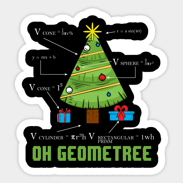 Calculus Tshirt For Men Women Oh Geometree Geometry Tree Funny Math Teacher Ugly Christmas For Women Men Sticker by paynegabriel